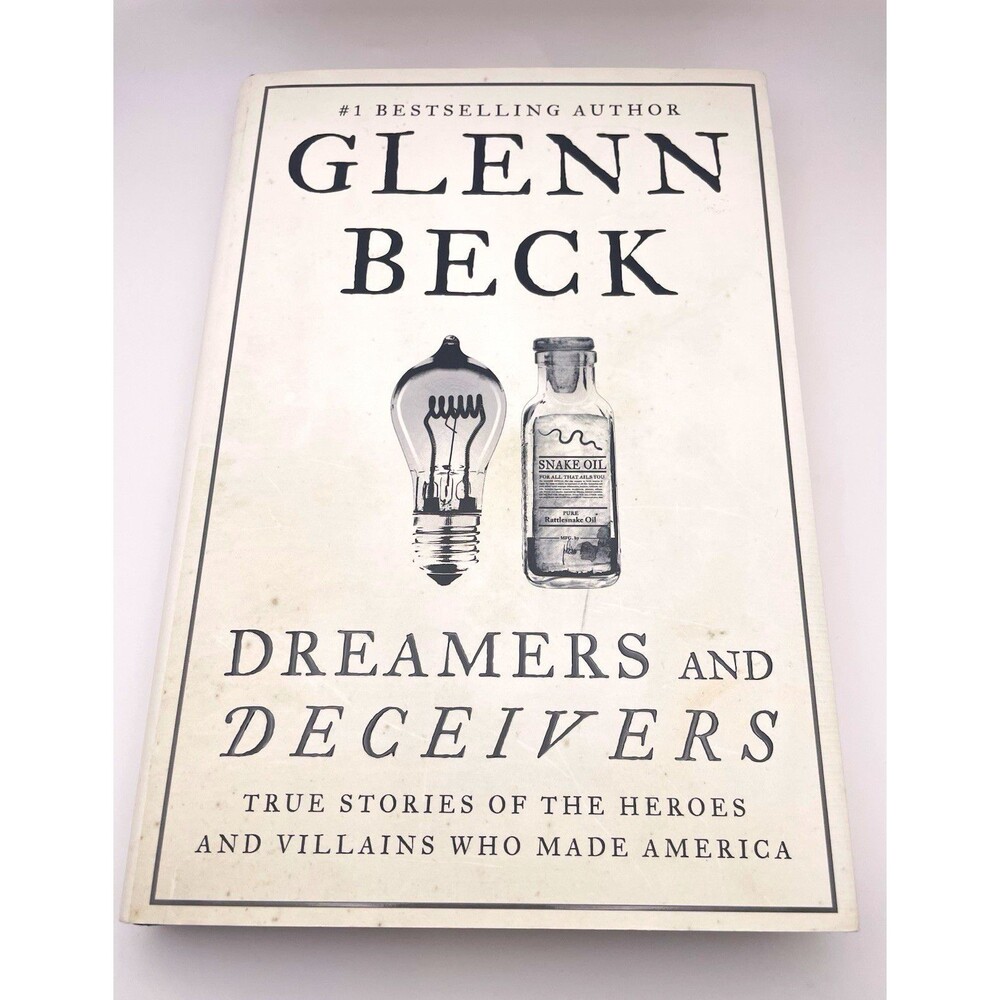 Glenn Beck Dreamers and Deceivers Hardcover 2014 True Stories w/ Dust Jacket